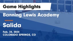 Banning Lewis Academy  vs Salida  Game Highlights - Feb. 24, 2024