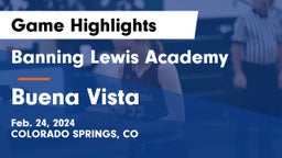 Banning Lewis Academy  vs Buena Vista  Game Highlights - Feb. 24, 2024