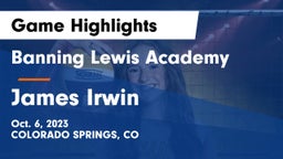 Banning Lewis Academy  vs James Irwin Game Highlights - Oct. 6, 2023
