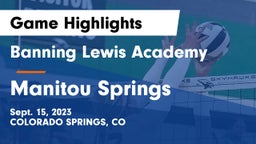 Banning Lewis Academy  vs Manitou Springs Game Highlights - Sept. 15, 2023
