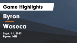 Byron  vs Waseca  Game Highlights - Sept. 11, 2023