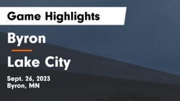 Byron  vs Lake City  Game Highlights - Sept. 26, 2023
