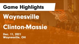 Waynesville  vs Clinton-Massie  Game Highlights - Dec. 11, 2021