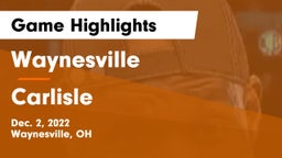 Waynesville  vs Carlisle  Game Highlights - Dec. 2, 2022