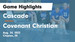 Cascade  vs Covenant Christian  Game Highlights - Aug. 24, 2022
