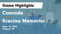 Cascade  vs Scecina Memorial  Game Highlights - Sept. 15, 2022