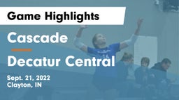 Cascade  vs Decatur Central  Game Highlights - Sept. 21, 2022