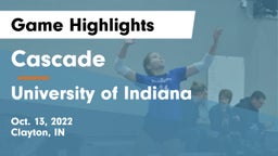 Cascade  vs University  of Indiana Game Highlights - Oct. 13, 2022