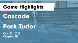 Cascade  vs Park Tudor  Game Highlights - Oct. 12, 2023