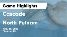 Cascade  vs North Putnam  Game Highlights - Aug. 19, 2020