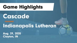 Cascade  vs Indianapolis Lutheran  Game Highlights - Aug. 29, 2020