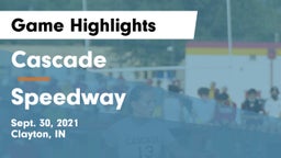 Cascade  vs Speedway  Game Highlights - Sept. 30, 2021