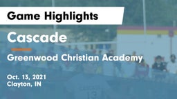 Cascade  vs Greenwood Christian Academy Game Highlights - Oct. 13, 2021