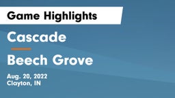 Cascade  vs Beech Grove  Game Highlights - Aug. 20, 2022