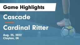Cascade  vs Cardinal Ritter  Game Highlights - Aug. 25, 2022