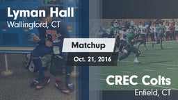 Matchup: Lyman Hall High vs. CREC Colts 2016