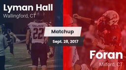 Matchup: Lyman Hall High vs. Foran  2017