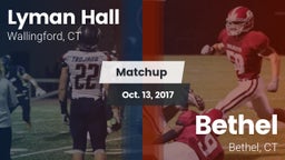 Matchup: Lyman Hall High vs. Bethel  2017