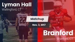 Matchup: Lyman Hall High vs. Branford  2017