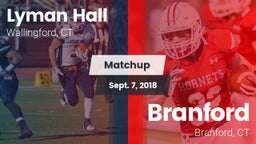 Matchup: Lyman Hall High vs. Branford  2018