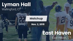 Matchup: Lyman Hall High vs. East Haven  2018