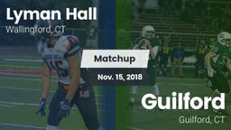 Matchup: Lyman Hall High vs. Guilford  2018