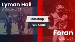 Matchup: Lyman Hall High vs. Foran  2019