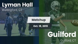 Matchup: Lyman Hall High vs. Guilford  2019