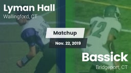 Matchup: Lyman Hall High vs. Bassick  2019