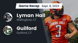 Recap: Lyman Hall  vs. Guilford  2023