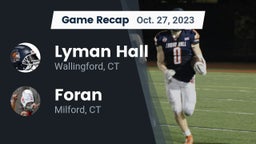 Recap: Lyman Hall  vs. Foran  2023