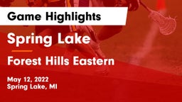Spring Lake  vs Forest Hills Eastern  Game Highlights - May 12, 2022