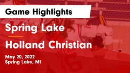 Spring Lake  vs Holland Christian Game Highlights - May 20, 2022