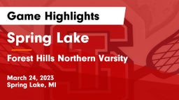 Spring Lake  vs Forest Hills Northern Varsity Game Highlights - March 24, 2023