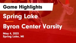 Spring Lake  vs Byron Center Varsity Game Highlights - May 4, 2023