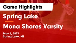 Spring Lake  vs Mona Shores Varsity Game Highlights - May 6, 2023