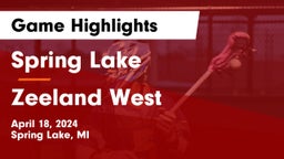 Spring Lake  vs Zeeland West  Game Highlights - April 18, 2024