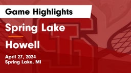 Spring Lake  vs Howell  Game Highlights - April 27, 2024
