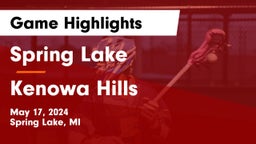Spring Lake  vs Kenowa Hills  Game Highlights - May 17, 2024