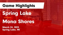 Spring Lake  vs Mona Shores  Game Highlights - March 24, 2023