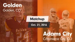 Matchup: Golden  vs. Adams City  2016