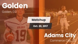 Matchup: Golden  vs. Adams City  2017