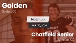Matchup: Golden  vs. Chatfield Senior  2020
