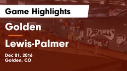 Golden  vs Lewis-Palmer  Game Highlights - Dec 01, 2016