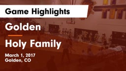 Golden  vs Holy Family Game Highlights - March 1, 2017