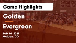 Golden  vs Evergreen Game Highlights - Feb 14, 2017
