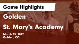 Golden  vs St. Mary's Academy Game Highlights - March 15, 2022