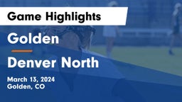 Golden  vs Denver North  Game Highlights - March 13, 2024