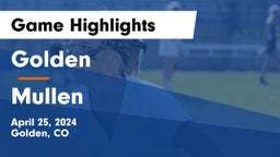 Golden  vs Mullen  Game Highlights - April 25, 2024