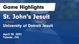 St. John's Jesuit  vs University of Detroit Jesuit Game Highlights - April 28, 2022